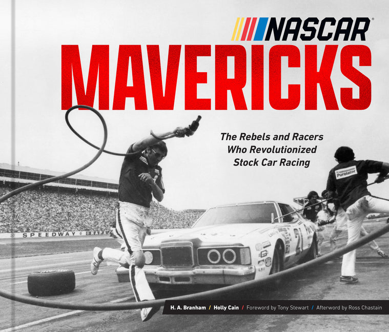 Book cover for NASCAR Mavericks: The Rebels and Racers Who Revolutionized Stock Car Racing