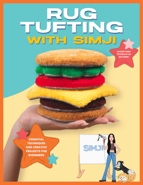 Book cover for Rug Tufting with Simji: Essential Techniques and Creative Projects for Beginners
