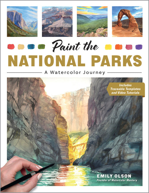 Book cover for Paint the National Parks: A Watercolor Journey - Includes Traceable Templates and Video Tutorials