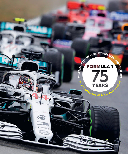 Book cover for Formula 1 75 Years: At Speed with the World's Greatest Motorsport