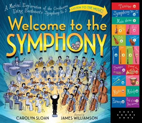 Book cover for Welcome to the Symphony: A Musical Exploration of the Orchestra Using Beethoven's Symphony No. 5