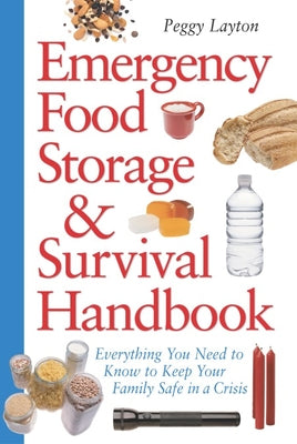 Book cover for Emergency Food Storage & Survival Handbook: Everything You Need to Know to Keep Your Family Safe in a Crisis