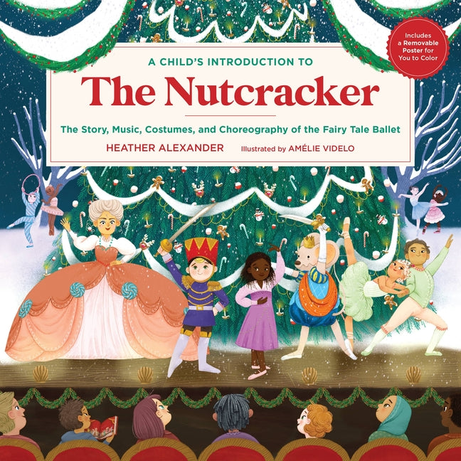 Book cover for Child's Introduction to the Nutcracker: The Story, Music, Costumes, and Choreography of the Fairy Tale Ballet