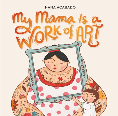 Book cover for My Mama Is a Work of Art
