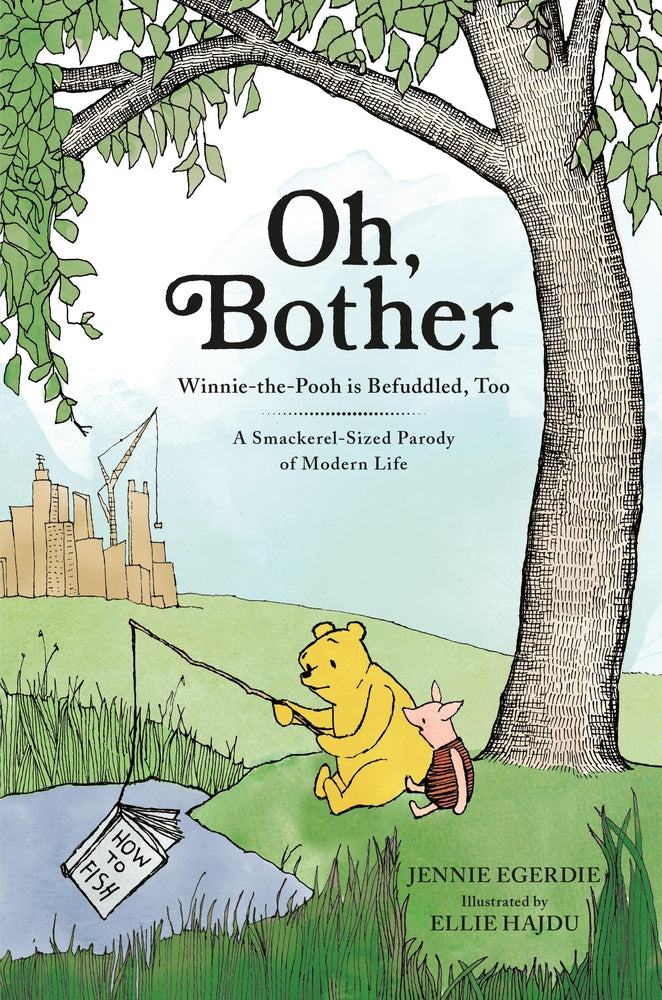 Book cover for Oh, Bother: Winnie-The-Pooh Is Befuddled, Too (a Smackerel-Sized Parody of Modern Life)
