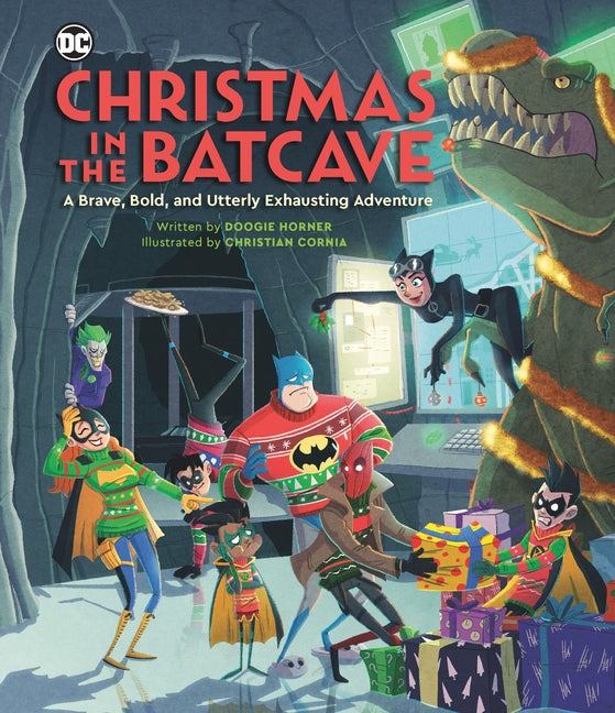 Book cover for Christmas in the Batcave: A Brave, Bold, and Utterly Exhausting Adventure [Officially Licensed]