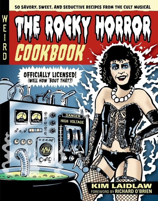 Book cover for Rocky Horror Cookbook: 50 Savory, Sweet, and Seductive Recipes from the Cult Musical [Officially Licensed]