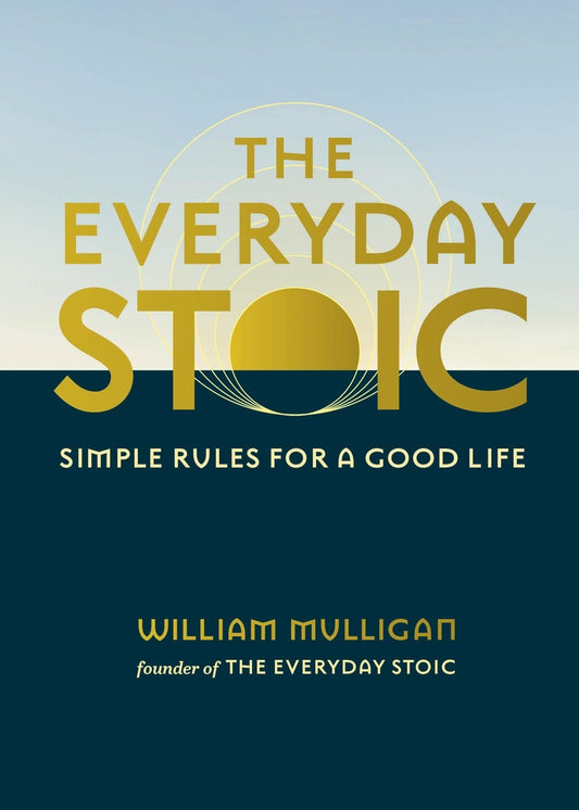 Book cover for The Everyday Stoic: Simple Rules for a Good Life
