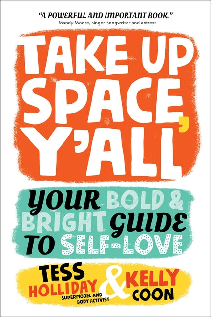 Book cover for Take Up Space, Y'All: Your Bold & Bright Guide to Self-Love