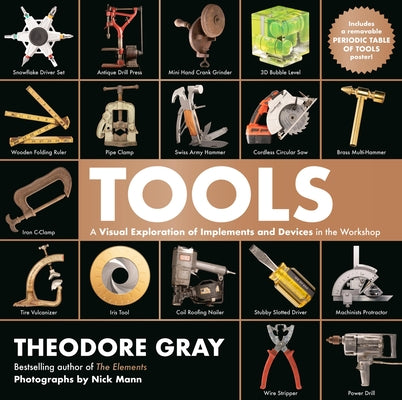 Book cover for Tools: A Visual Exploration of Implements and Devices in the Workshop