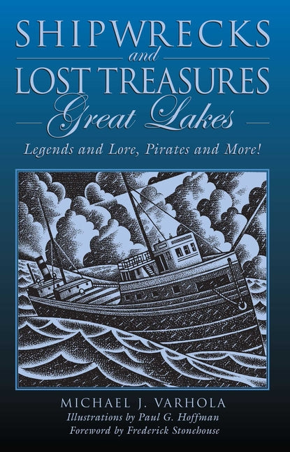 Book cover for Shipwrecks and Lost Treasures: Great Lakes: Legends And Lore, Pirates And More!