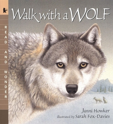 Book cover for Walk with a Wolf: Read and Wonder