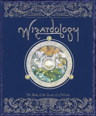 Book cover for Wizardology: The Book of the Secrets of Merlin