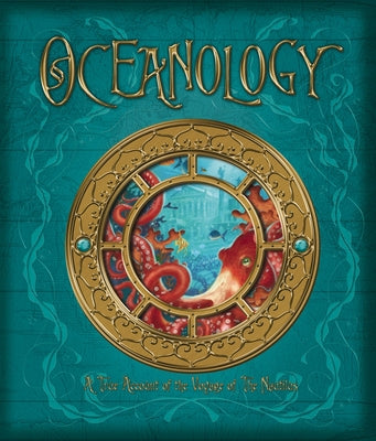 Book cover for Oceanology: The True Account of the Voyage of the Nautilus
