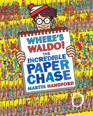 Book cover for Where's Waldo? the Incredible Paper Chase [With Punch-Out(s)]