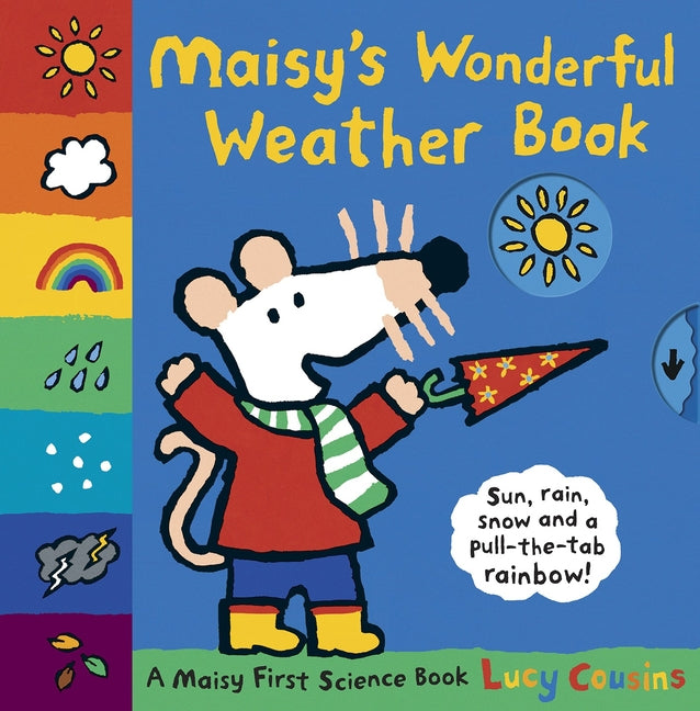 Book cover for Maisy's Wonderful Weather Book: A Maisy First Science Book
