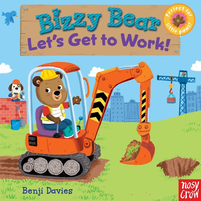 Book cover for Bizzy Bear: Let's Get to Work!