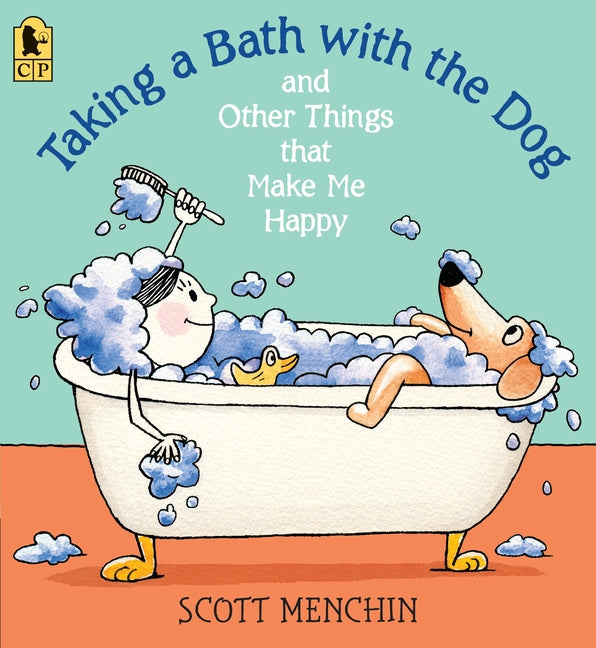 Book cover for Taking a Bath with the Dog and Other Things That Make Me Happy