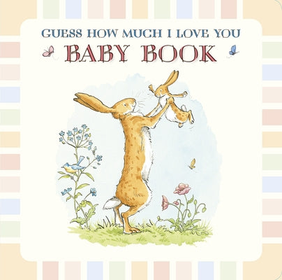 Book cover for Baby Book Based on Guess How Much I Love You