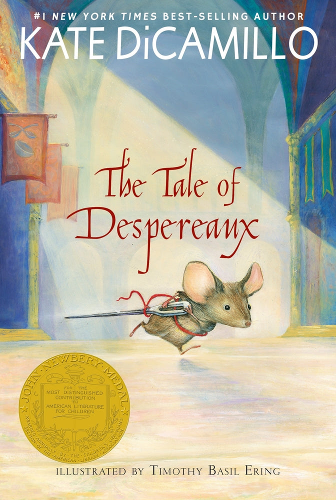 Book cover for The Tale of Despereaux: Being the Story of a Mouse, a Princess, Some Soup, and a Spool of Thread
