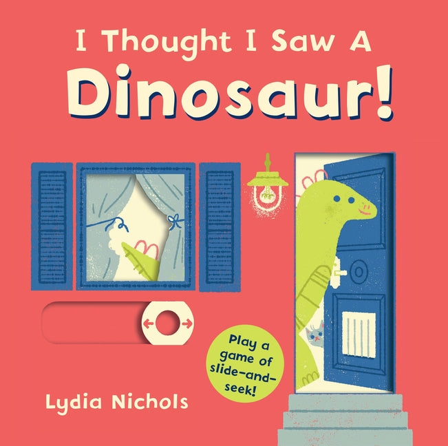 Book cover for I Thought I Saw a Dinosaur!