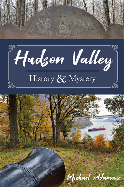 Book cover for Hudson Valley History and Mystery