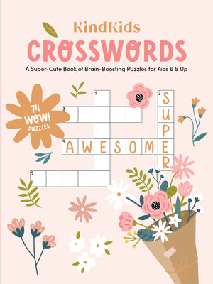 Book cover for Kindkids Crosswords: A Super-Cute Book of Brain-Boosting Puzzles for Kids 6 & Up