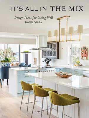 Book cover for It's All in the Mix: Design Ideas for Living Well