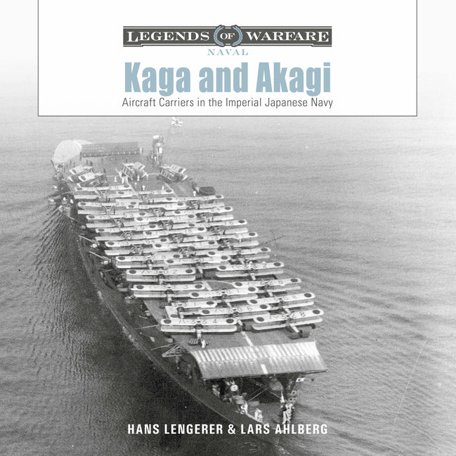 Book cover for Kaga and Akagi: Aircraft Carriers in the Imperial Japanese Navy