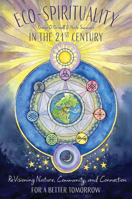 Book cover for Eco-Spirituality in the 21st Century: Revisioning Nature, Community, and Connection for a Better Tomorrow
