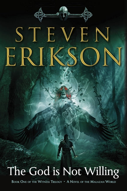 Book cover for God Is Not Willing: The First Tale of Witness: A Novel of the Malazan World