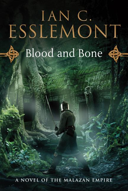 Book cover for Blood and Bone: A Novel of the Malazan Empire