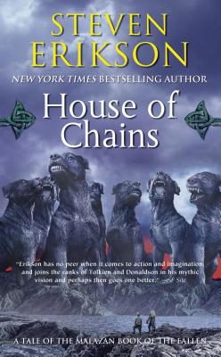 Book cover for House of Chains: Book Four of the Malazan Book of the Fallen
