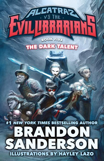 Book cover for The Dark Talent: Alcatraz vs. the Evil Librarians