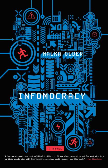Book cover for Infomocracy: Book One of the Centenal Cycle