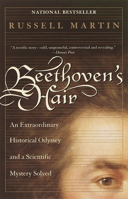 Book cover for Beethoven's Hair: An Extraordinary Historical Odyssey and a Scientific Mystery Solved