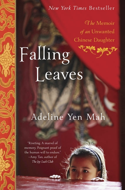 Book cover for Falling Leaves: The True Story of an Unwanted Chinese Daughter
