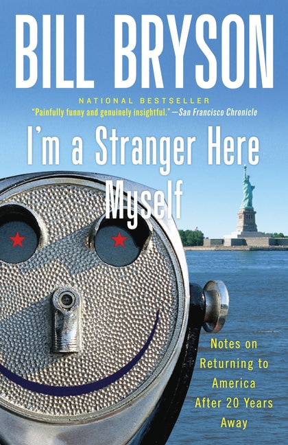 Book cover for I'm a Stranger Here Myself: Notes on Returning to America After 20 Years Away