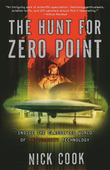 Book cover for The Hunt for Zero Point: Inside the Classified World of Antigravity Technology