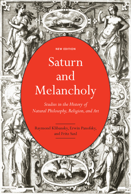 Book cover for Saturn and Melancholy: Studies in the History of Natural Philosophy, Religion, and Art