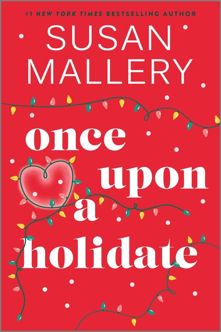 Book cover for Once Upon a Holidate: A Christmas Romance Novel (Reissue)