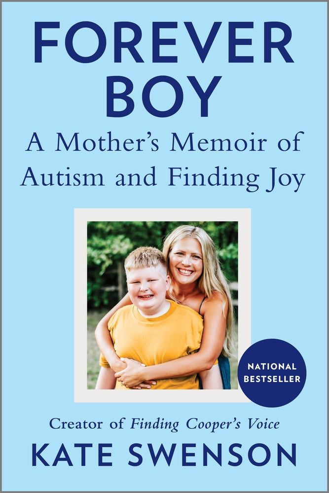 Book cover for Forever Boy: A Mother's Memoir of Autism and Finding Joy