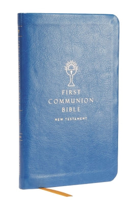 Book cover for Nabre, New American Bible, Revised Edition, Catholic Bible, First Communion Bible: New Testament, Leathersoft, Blue: Holy Bible