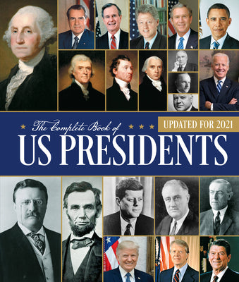 Book cover for The Complete Book of Us Presidents: Updated for 2021