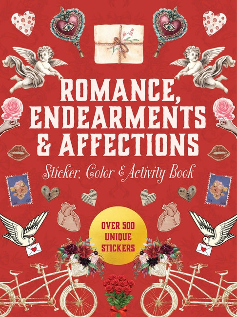 Book cover for Romance, Endearments & Affections Sticker, Color & Activity Book: Over 500 Unique Stickers