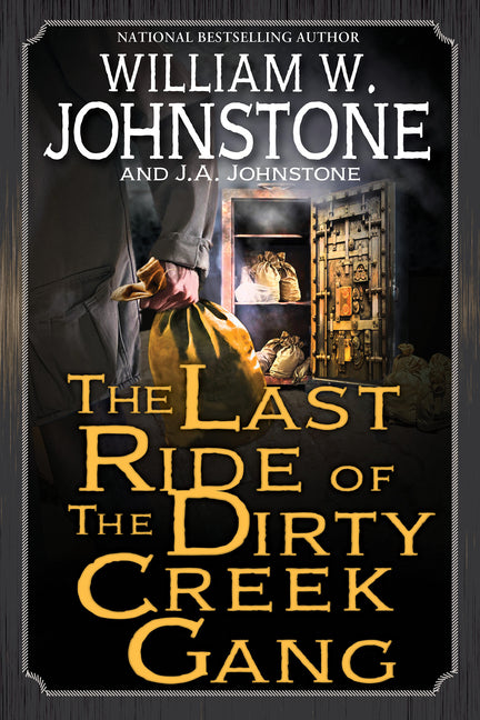 Book cover for Last Ride of the Dirty Creek Gang