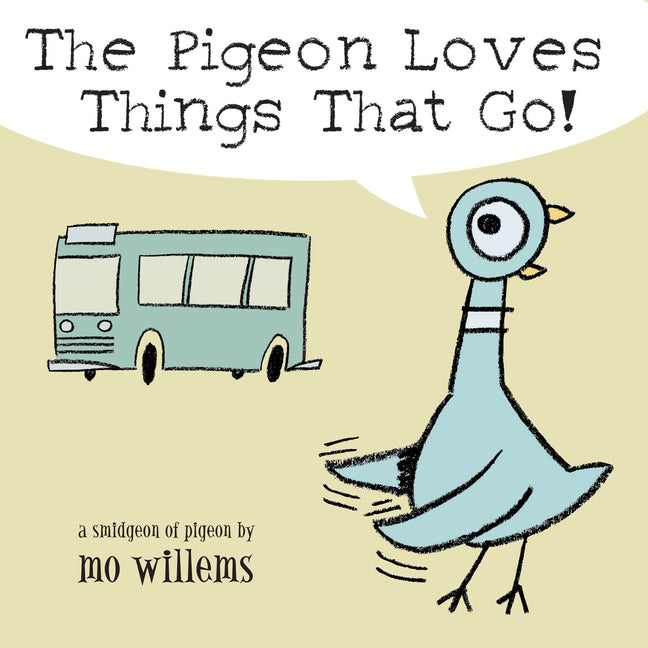 Book cover for The Pigeon Loves Things That Go!