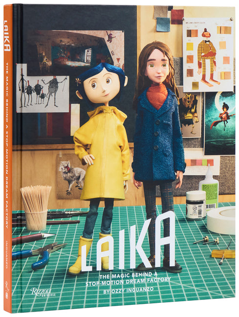 Book cover for Laika: The Magic Behind a Stop-Motion Dream Factory: Two Decades of Groundbreaking Animation from Coraline to Wildwood