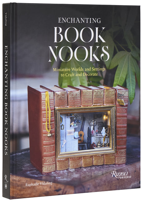 Book cover for Enchanting Book Nooks: Miniature Worlds and Settings to Craft and Decorate