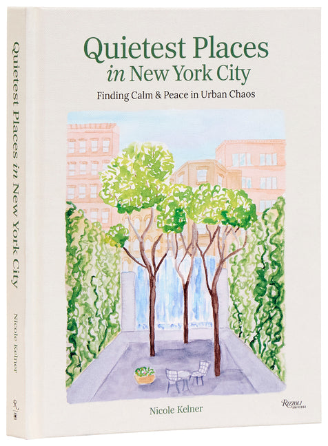 Book cover for Quietest Places in New York City: Finding Calm & Peace in Urban Chaos